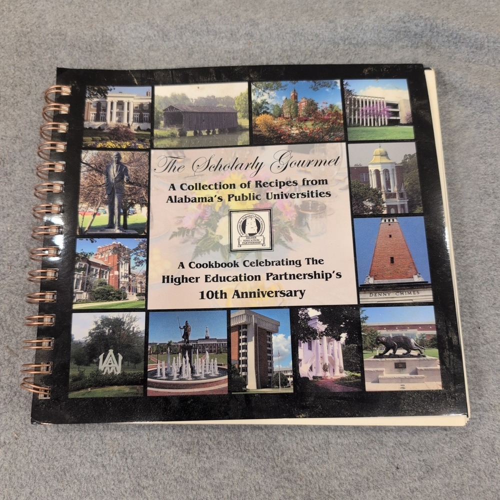 The Scholarly Gourmet Alabama Public Universities Cookbook 2007 1st Printing - Picture 1 of 4